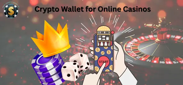 Crypto Wallet for Online Casinos in the US&nbsp;